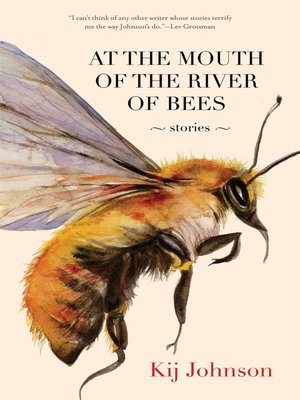 cover image of At the Mouth of the River of Bees